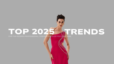 Top 2025 Trends for the Modern Professional: Fashion Insights You Can’t Miss