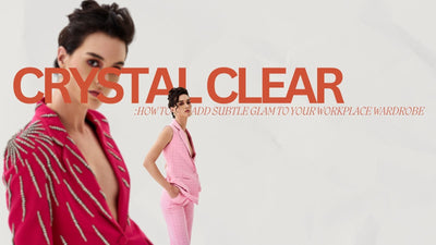 Crystal Clear: How to Add Subtle Glam to Your Workplace Wardrobe